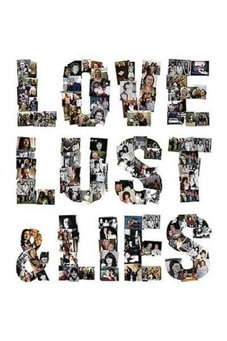 Love, Lust & Lies